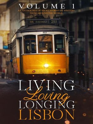 cover image of Living, Loving, Longing, Lisbon